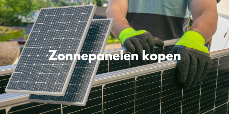 Zonnepanelen Kopen [ 2024 ]: De Nieuwste Prijzen Op Een Rij!